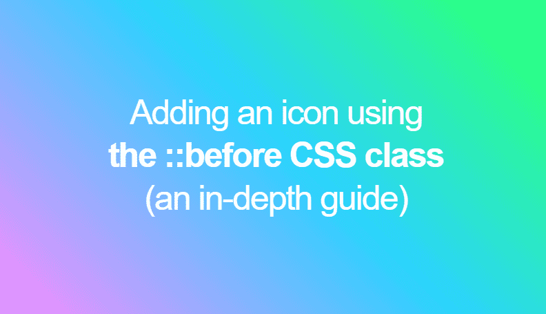 Download How to add an icon to an HTML element using before pseudo ...